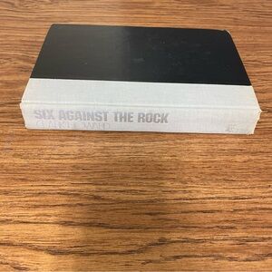 Six Against the Rock by Clark Howard Book 1977